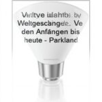 Histoire mondiale illustrée Parkland des origines à