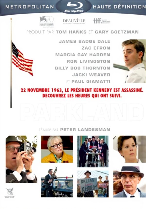 Parkland Blu-ray Film Historique Zac Efron Peter Landesman
